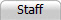 Staff